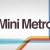 Mini Metro EU PC Steam CD Key