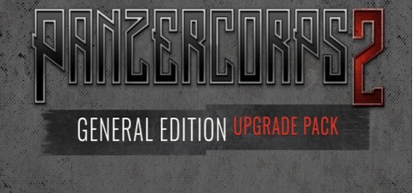 Panzer Corps 2 - General Edition Upgrade DLC PC Steam CD Key
