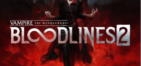 Vampire: The Masquerade - Bloodlines 2 PC Steam CD Key