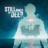 Still Wakes the Deep LATAM PC Steam CD Key