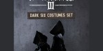 Little Nightmares III - Dark Six Costumes Set DLC EU PS5 CD Key