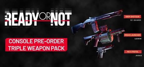 Ready or Not - TRIPLE WEAPON PACK DLC EU (without DE) PS5 CD Key
