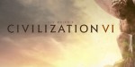 Sid Meier’s Civilization VI + Rise and Fall DLC EU Steam CD Key