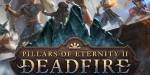 Pillars of Eternity II: Deadfire - Season Pass PC Steam CD Key