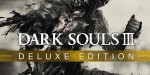 Dark Souls III Deluxe Edition ROW Steam CD Key