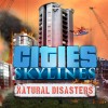 Cities: Skylines - Natural Disasters DLC EU Steam CD Key