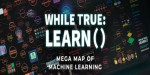 while True: learn() - Mega Map of Machine Learning DLC Steam CD key