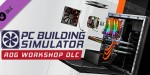 PC Building Simulator - Republic of Gamers Workshop DLC EU Steam CD Key 