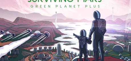 Surviving Mars - Green Planet Plus DLC Steam CD Key