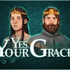 Yes, Your Grace EU Steam CD Key Yes, Your Grace EU Steam CD Key