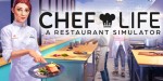 Chef Life: A Restaurant Simulator ASIA PC Steam CD Key