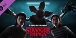 Dead by Daylight - Stranger Things Chapter DLC EU PC Steam CD Key
