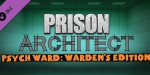 Prison Architect - Psych Ward: Warden's Edition DLC Steam CD Key