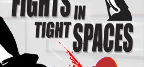 Fights in Tight Spaces RoW PC Steam CD Key Fights in Tight Spaces RoW PC Steam CD Key