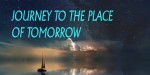 Journey to the Place of Tomorrow Steam CD Key