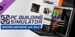 PC Building Simulator - Overclockers UK Workshop DLC Steam CD Key