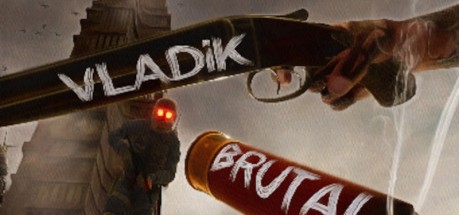 VLADiK BRUTAL PC Steam CD Key VLADiK BRUTAL PC Steam CD Key