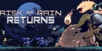 Risk of Rain Returns EU Steam CD Key