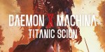 Daemon X Machina: Titanic Scion SEA PC Steam CD Key