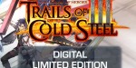 The Legend of Heroes: Trails of Cold Steel III Digital Limited Edition Steam CD Key