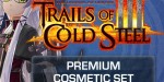 The Legend of Heroes: Trails of Cold Steel III - Premium Cosmetic Set DLC Steam CD Key