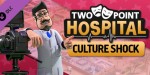 Two Point Hospital - Culture Shock DLC Steam CD Key