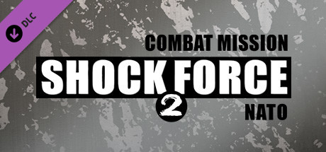 Combat Mission Shock Force 2 - NATO Forces DLC Steam CD Key