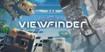 Viewfinder PC Steam CD Key