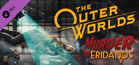 The Outer Worlds - Murder on Eridanos DLC EU Steam CD Key