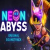 Neon Abyss - Original Soundtrack DLC Steam CD Key Neon Abyss - Original Soundtrack DLC Steam CD Key
