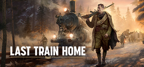 Last Train Home EU Steam CD Key