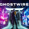 GhostWire: Tokyo UK/US/JP/KR PC Steam CD Key GhostWire: Tokyo UK/US/JP/KR PC Steam CD Key