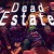 Dead Estate Steam CD Key