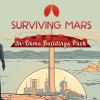 Surviving Mars: In-Dome Buildings Pack Steam CD Key