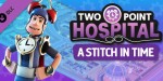 Two Point Hospital - A Stitch in Time DLC Steam CD Key