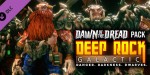 Deep Rock Galactic - Dawn of the Dread Pack DLC Steam CD Key	