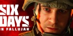 Six Days in Fallujah EU Steam CD Key