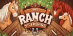 The Ranch of Rivershine PC Steam CD Key