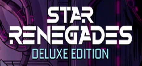 Star Renegades Deluxe Edition Steam CD Key Star Renegades Deluxe Edition Steam CD Key