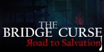 The Bridge Curse Road to Salvation PC Steam CD Key