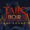Tails Noir: Original Soundtrack DLC Steam CD Key