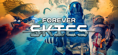 Forever Skies EU PC Steam CD Key Forever Skies EU PC Steam CD Key