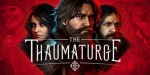 The Thaumaturge EU PC Steam CD Key