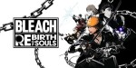 BLEACH Rebirth of Souls US Xbox Series X|S CD Key