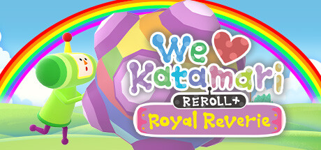 We Love Katamari REROLL+ Royal Reverie EU PC Steam CD Key