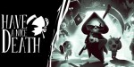 Have a Nice Death Steam CD Key