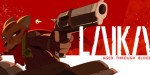 Laika: Aged Through Blood PC Steam CD Key
