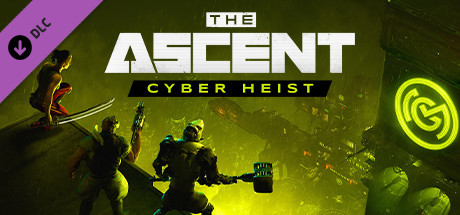 The Ascent - Cyber-Heist DLC EU Steam CD Key