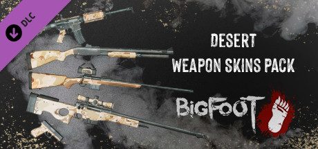 BIGFOOT - WEAPON SKINS  BIGFOOT - WEAPON SKINS