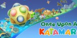 Once Upon A KATAMARI EU PC Steam CD Key